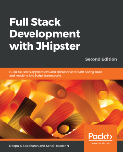 免费获取电子书 Full Stack Development with JHipster - Second Edition[$27.99→0]