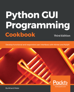 免费获取电子书 Python GUI Programming Cookbook - Third Edition[$28.99→0]