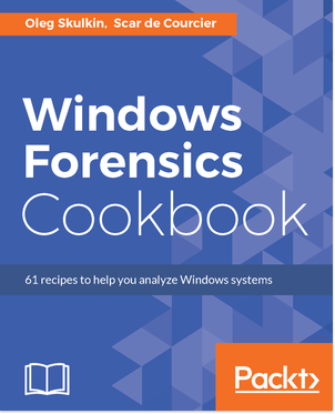 免费获取电子书 Windows Forensics Cookbook[$35.99→0]