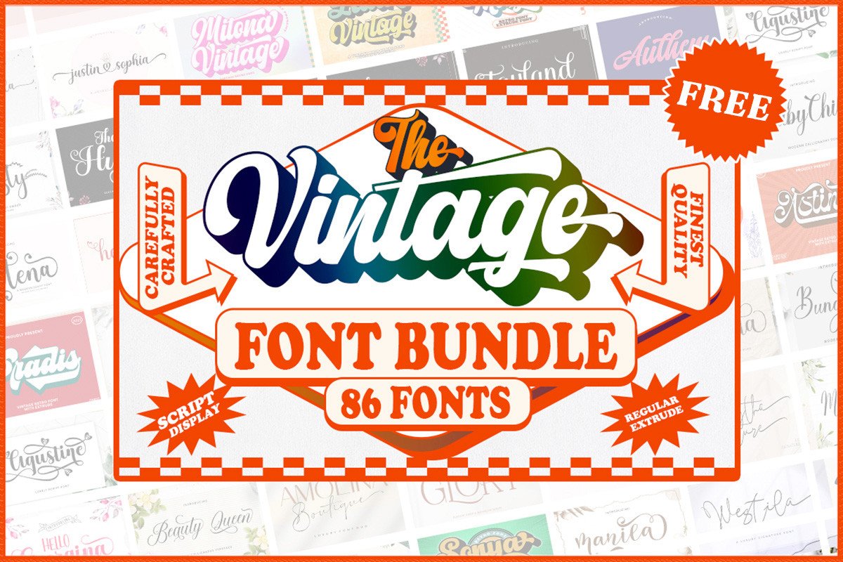 免费获取字体包 The Vintage Font Bundle[Windows、macOS][$1107→0]