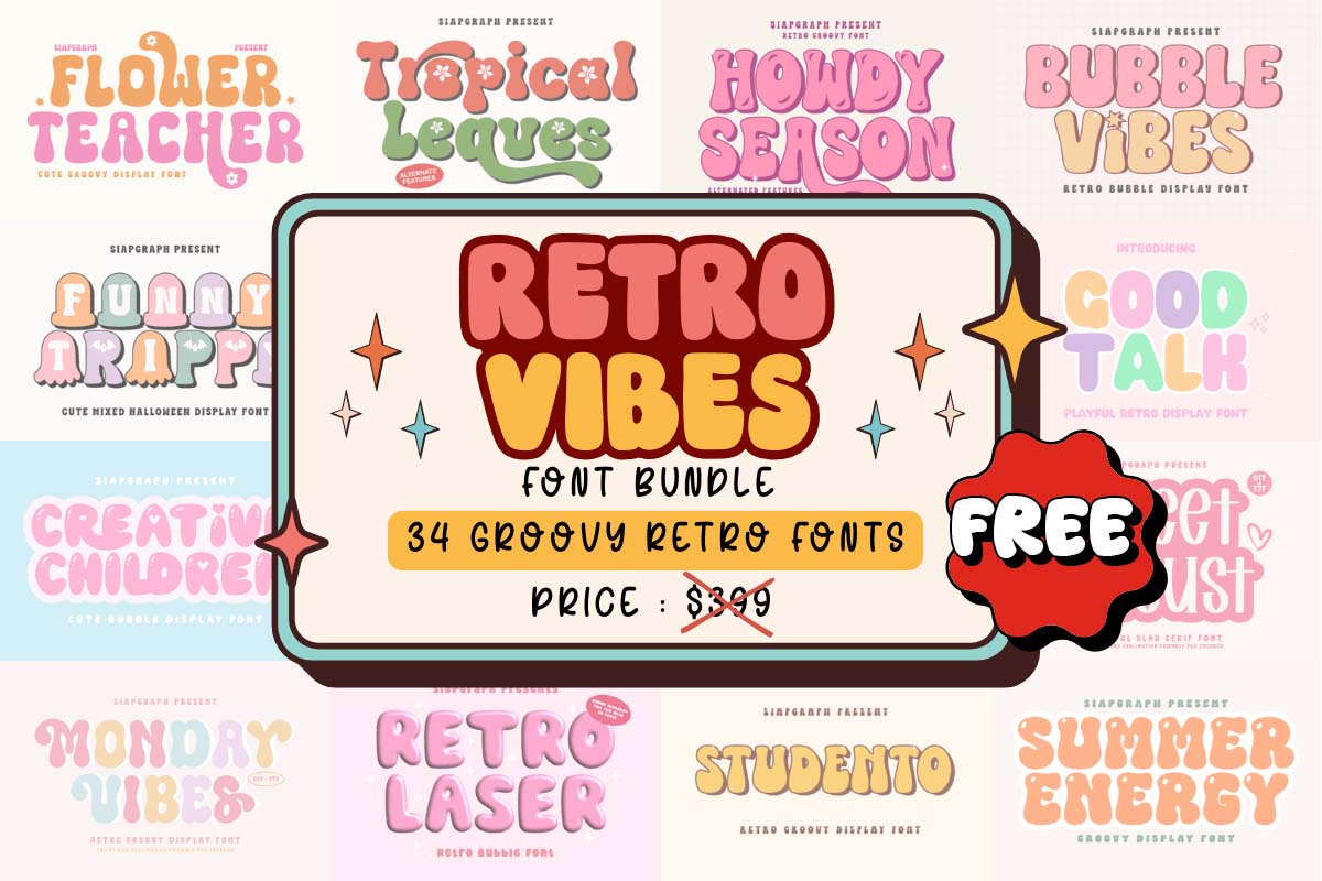 限时免费获取字体包 Retro Vibes Font Bundle[Windows、macOS][$399→0]