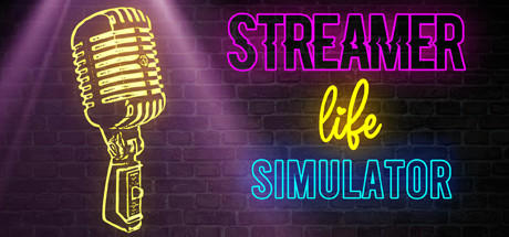 免费获取 Steam 游戏 Streamer Life Simulator[Windows][$19.99→0]
