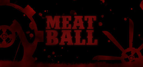 免费获取 Steam 游戏 Meatball[Windows][￥11→0]