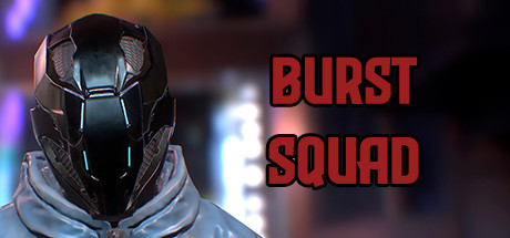 免费获取 Steam 游戏 Burst Squad[Windows][￥11→0]