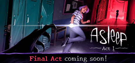 限时免费获取 Steam 游戏 Asleep – Act I[Windows、macOS、Linux][¥42→0]