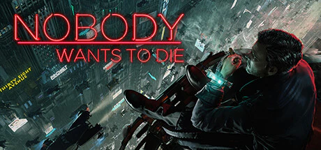 限时免费获取 Epic 游戏 Nobody Wants to Die[Windows][¥106.8→0]-反斗限免