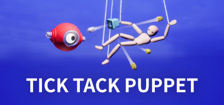 免费获取 Steam 游戏 Tick Tack Puppet[Windows]