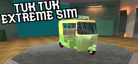 免费获取游戏 Tuk Tuk Extreme Simulator[Windows]