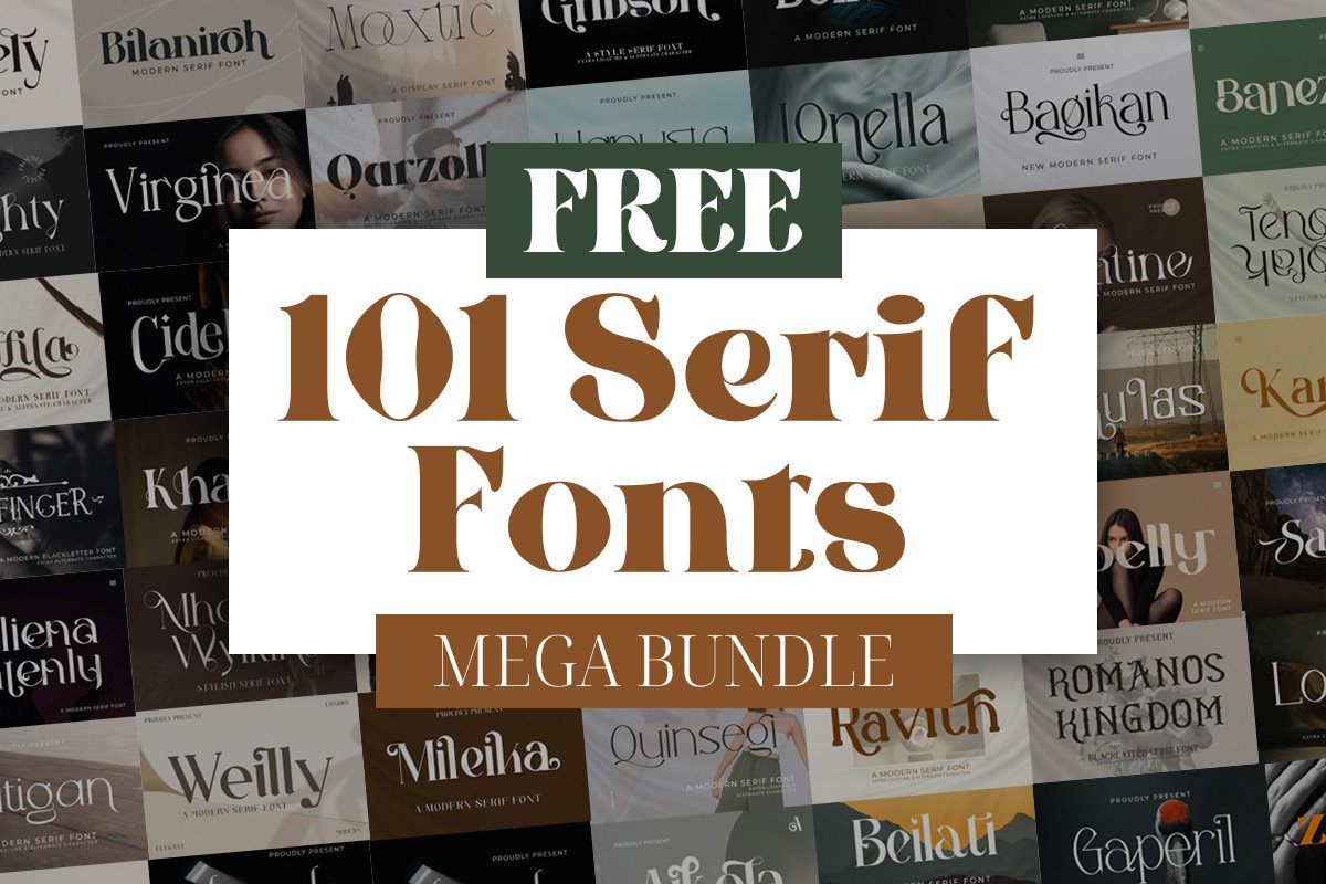 免费获取字体包 Modern & Stylish Serif Font Mega Bundle[Windows、macOS][$1212→0]