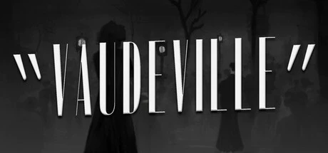 限时免费获取 Epic 游戏 Vaudeville[Windows][¥62→0]