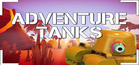 免费获取 Steam 游戏 Adventure Tanks[Windows]