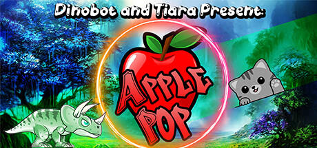 免费获取 Steam 游戏 Dinobot and Tiara Present: ApplePop[Widnows][￥18→0]