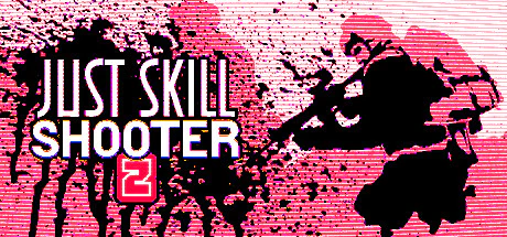 免费获取 Steam 游戏 Just skill shooter 2[Windows]