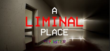 免费获取 Steam 游戏 A Liminal Place Remastered[Windows]