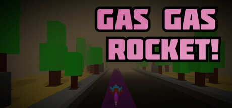 免费获取 Steam 游戏 Gas Gas Rocket![Windows]