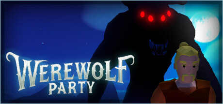 免费获取 Steam 游戏 Werewolf Party[Windows]