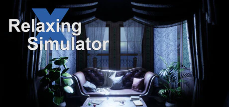 限时免费获取 Epic 游戏 Relaxing Simulator[Windows][¥25→0]-反斗限免