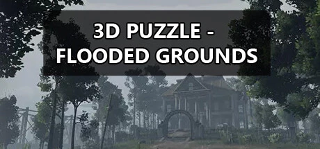 免费获取 Steam 游戏 3D PUZZLE - Flooded Grounds[Windows、macOS、Linux]