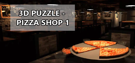 免费获取 Steam 游戏 3D PUZZLE - Pizza Shop 1[Windows、macOS、Linux]