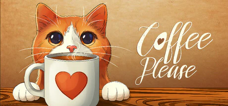 限时免费获取 Steam 游戏 Coffee Please[Windows]