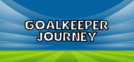 免费获取 Steam 游戏 Goalkeeper Journey[Windows]