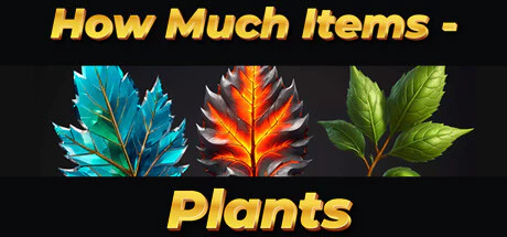 限时免费获取 Steam 游戏 How Much Items - Plants[Windows、macOS、Linux]