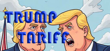 限时免费获取 Steam 游戏 Trump Tariff[Windows]
