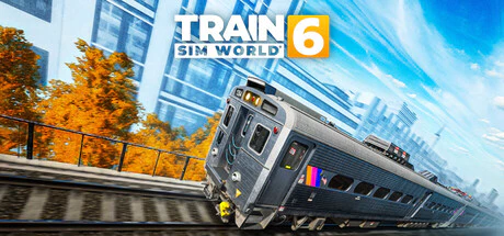 限时免费获取 Steam 游戏 Train Sim World 6: Free Starter Pack 模拟火车世界6：免费新手包[Windows]