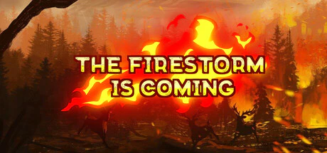 限时免费获取 Steam 游戏 The Firestorm is Coming[Windows]