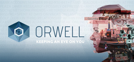 免费获取 Epic 游戏 Orwell: Keeping an Eye On You[Windows、macOS][$9.99→0]