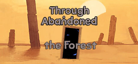 免费获取 Steam 游戏 Through Abandoned: The Forest[Windows][￥6→0]