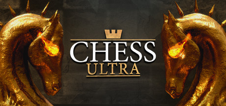 免费获取 Epic 游戏 Chess Ultra 终极国际象棋[Windows][$12.99→0]