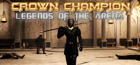 免费获取 Steam 游戏 Crown Champion: Legends of the Arena[Windows]