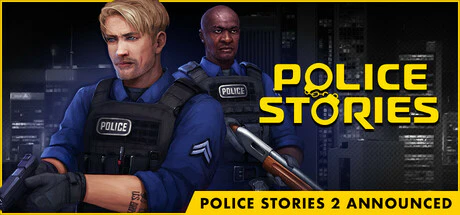 限时免费获取 Steam 游戏 Police Stories[Windows]