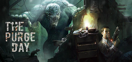 限时免费获取 Steam 游戏 The Purge Day[Windows、VR]-反斗限免