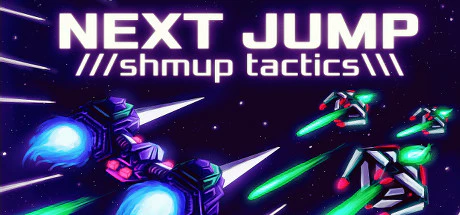 限时免费获取 Steam 游戏 NEXT JUMP: Shmup Tactics[Windows、macOS、Linux][￥18→0]