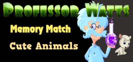 免费获取 Steam 游戏 Professor Watts Memory Match: Cute Animals[Windows]