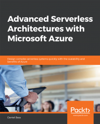 免费获取电子书 Advanced Serverless Architectures with Microsoft Azure[$26.99→0]