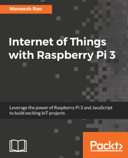 免费获取电子书 Internet of Things with Raspberry Pi 3