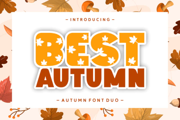 限时免费获取字体 Best Autumn[Windows、macOS]-反斗限免