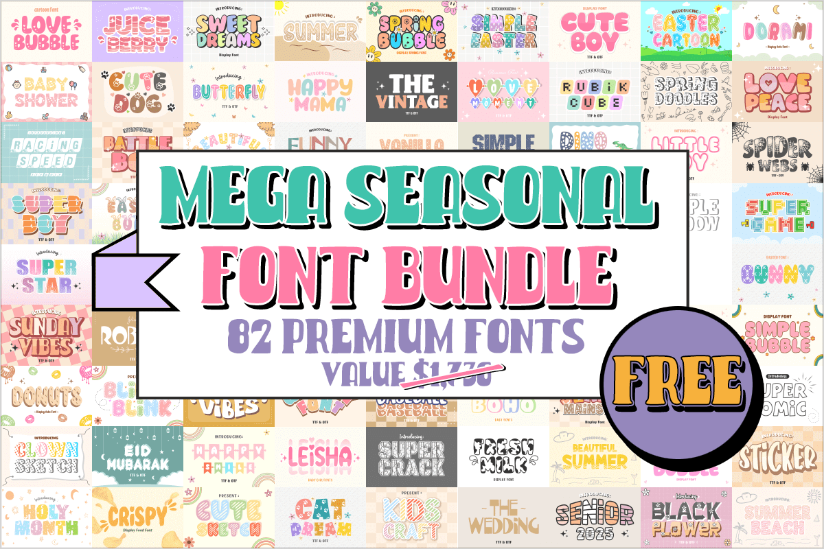 限時(shí)免費(fèi)獲取字體包 Mega Seasonal Font Bundle[Windows、macOS][$1735→0]