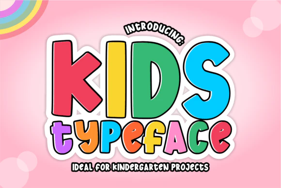 限时免费获取字体 Kidstypeface Font[Windows、macOS]