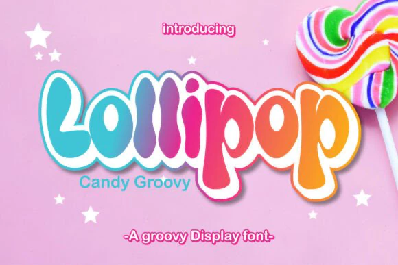 限时免费获取字体 Lollipop Candy Groovy[Windows、macOS][$15→0]