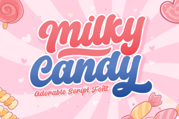 限时免费获取字体 Milky Candy[Windows、macOS][$14→0]-反斗限免
