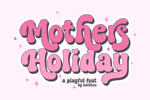 限时免费获取字体 Mother's Holiday[Windows、macOS][$16→0]