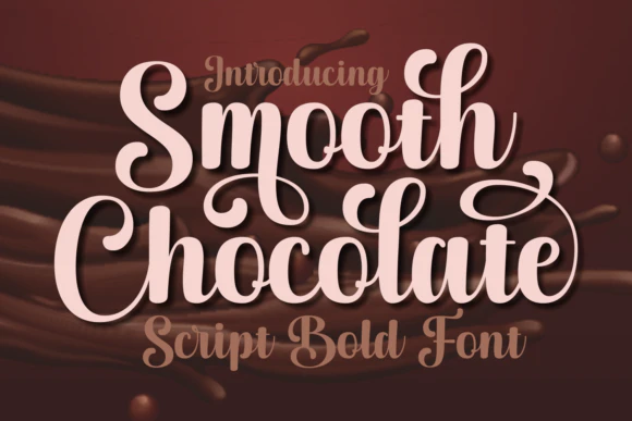 限时免费获取字体 Smooth Chocolate[Windows、macOS][$50→0]