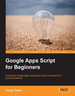 免费获取电子书 Google Apps Script for Beginners[$18.99→0]