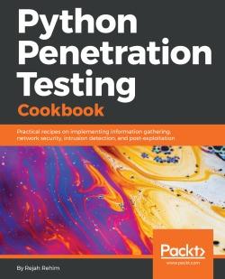 免费获取电子书 Python Penetration Testing Cookbook[$28.99→0]