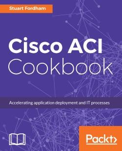 免费获取电子书 Cisco ACI Cookbook[$41.99→0]