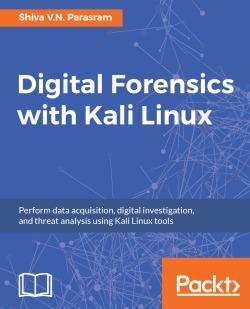 免费获取电子书 Digital Forensics with Kali Linux[$33.99→0]